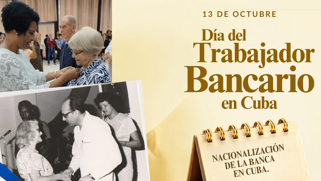Resistir y construir: frente a múltiples desafíos, bancarios cubanos celebrarán su día